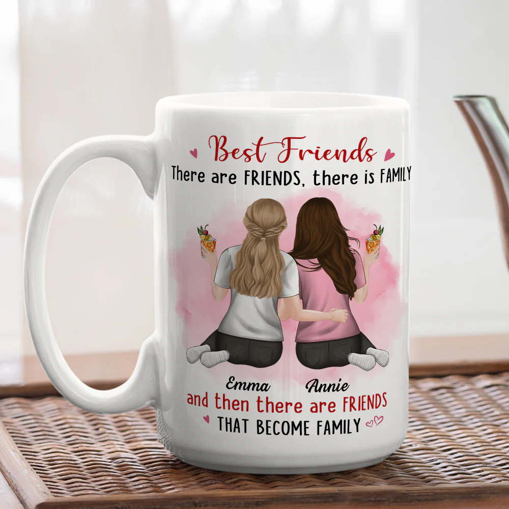 Friends That Become Family - Personalized Custom Coffee Mug - Image 4