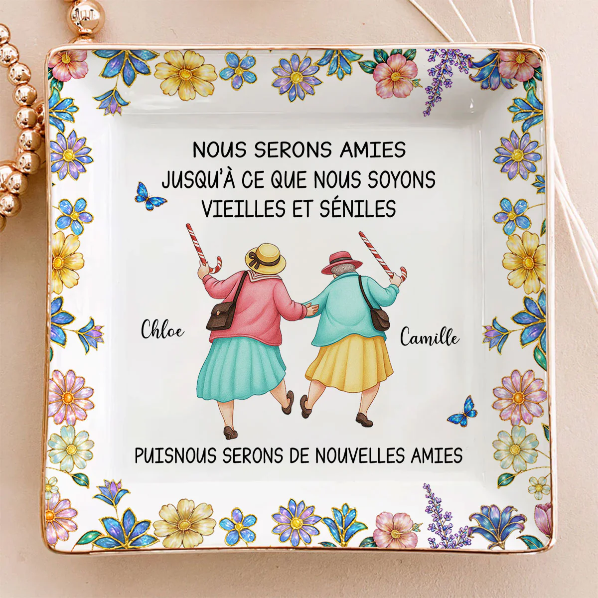 Friends Until We Are Old And Senile French - Personalized Custom Jewelry Dish