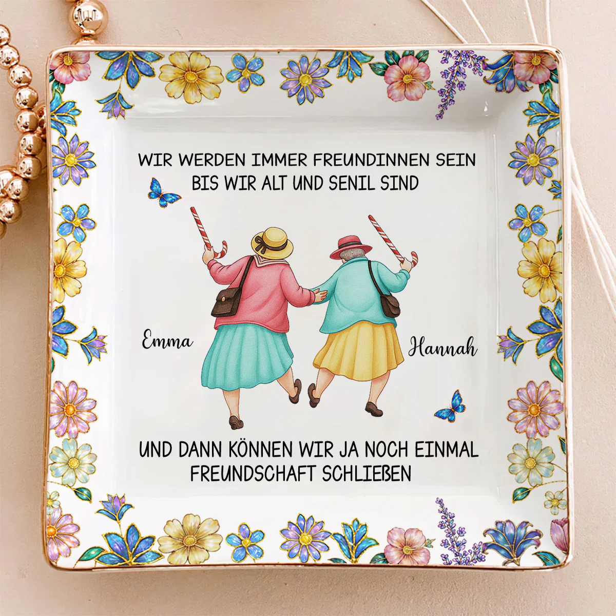 Friends Until We Are Old And Senile German - Personalized Custom Jewelry Dish