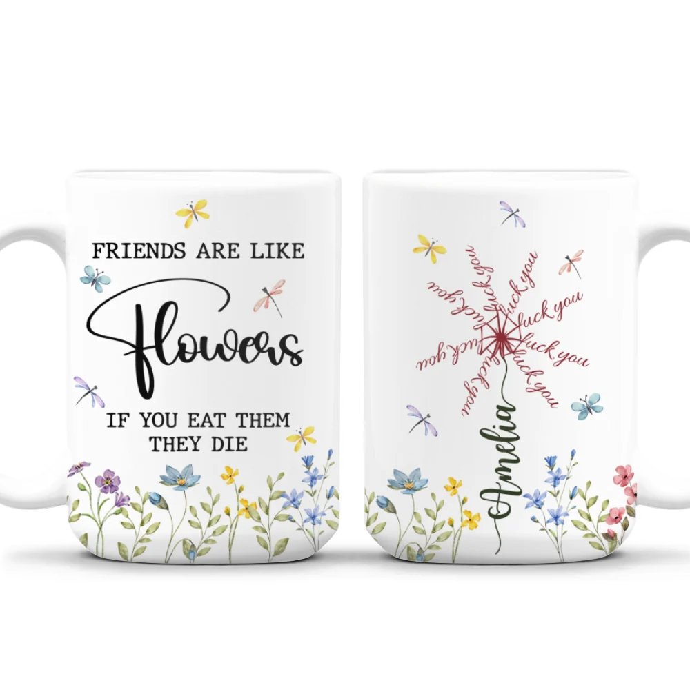 Friends Wilt If You Munch - Personalized Custom Coffee Mug - Image 8