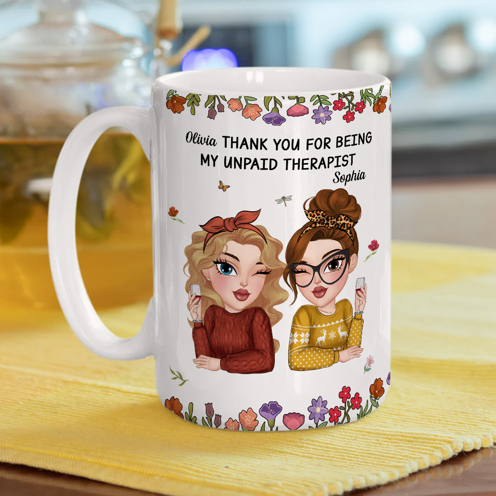 Friendship Comes With Free Therapy - Personalized Custom Coffee Mug - Image 6