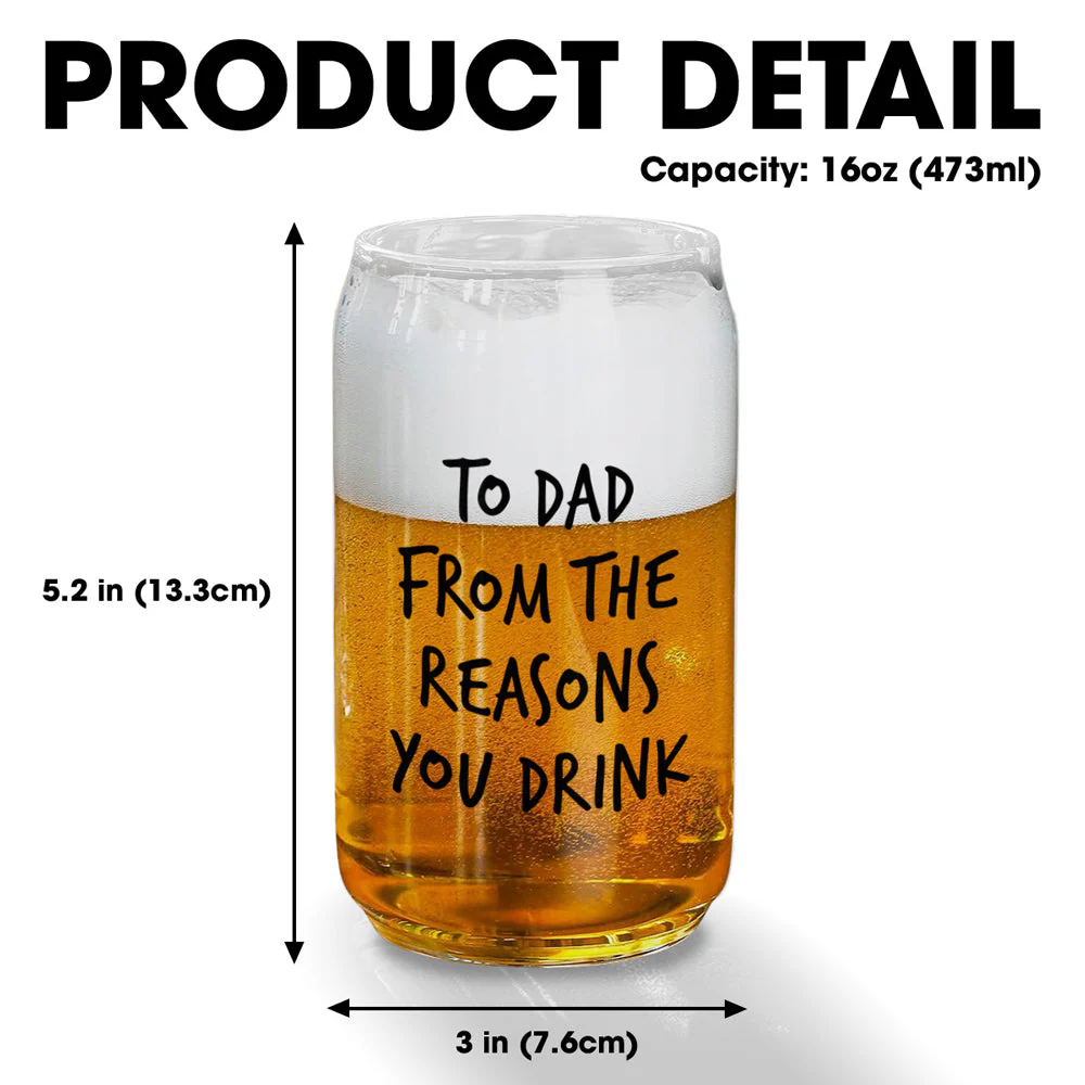 From The Reason You Drink - Personalized Custom Beer Can Glass - Image 4