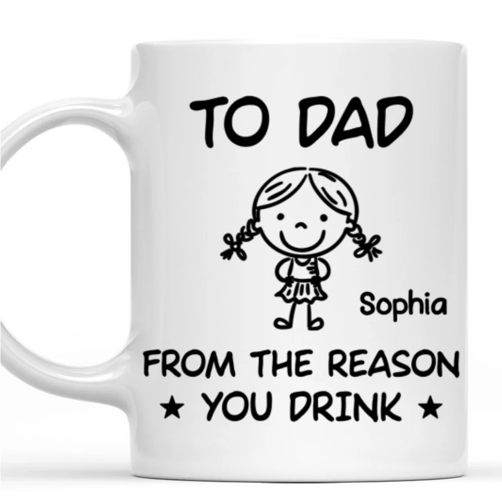 From The Reason You Drink - Personalized Custom Coffee Mug - Image 7