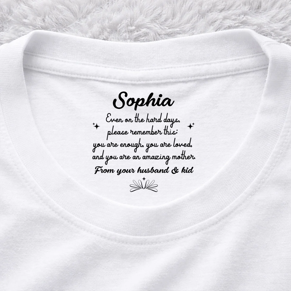 From Your Husband And Kid - Personalized Custom Inside Neck Print T-Shirt - Image 6
