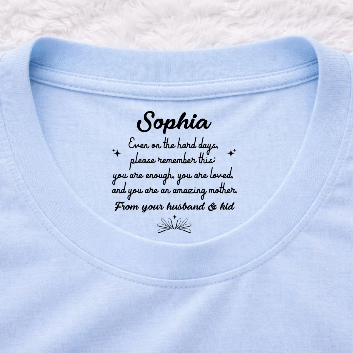 From Your Husband And Kid - Personalized Custom Inside Neck Print T-Shirt - Image 7