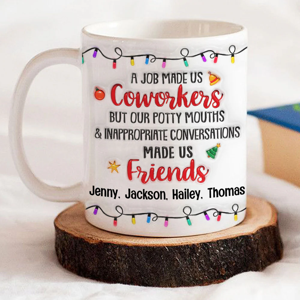 Funny Coworker To Friend - Personalized Custom 3D Inflated Effect Mug - Image 2