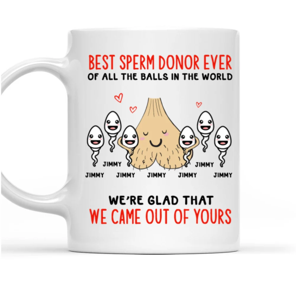 Glad We Came Out Of Your - Personalized Custom Coffee Mug - Image 7