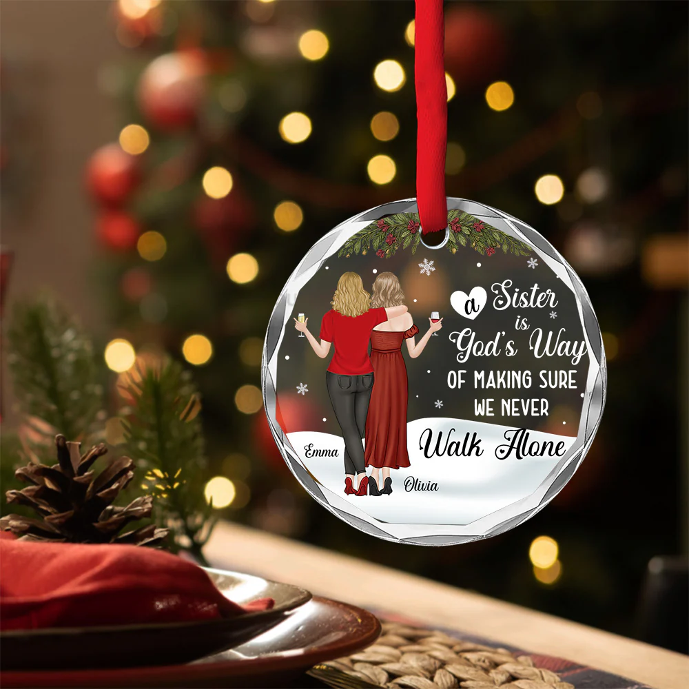 God Gave Sisters To Walk Along - Personalized Custom Glass Ornament - Image 4