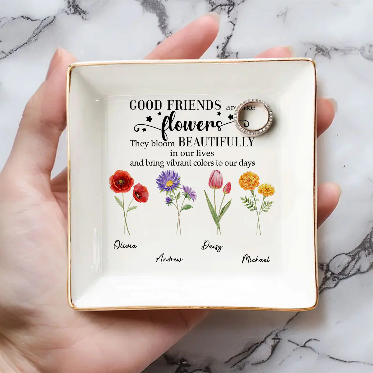 Good Friends Are Flowers Version 2 - Personalized Custom Jewelry Dish - Image 4