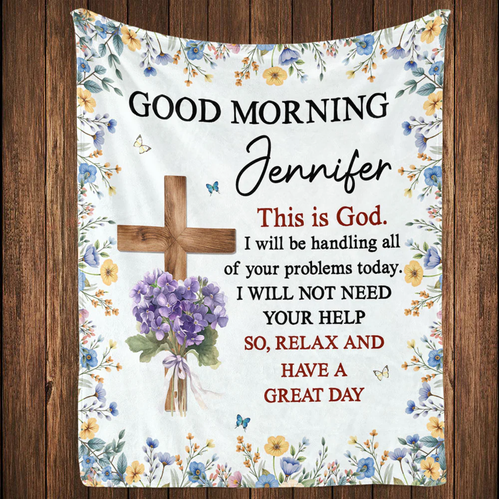 Good Morning And Good Night This Is God - Personalized Custom Fleece Blanket - Image 4