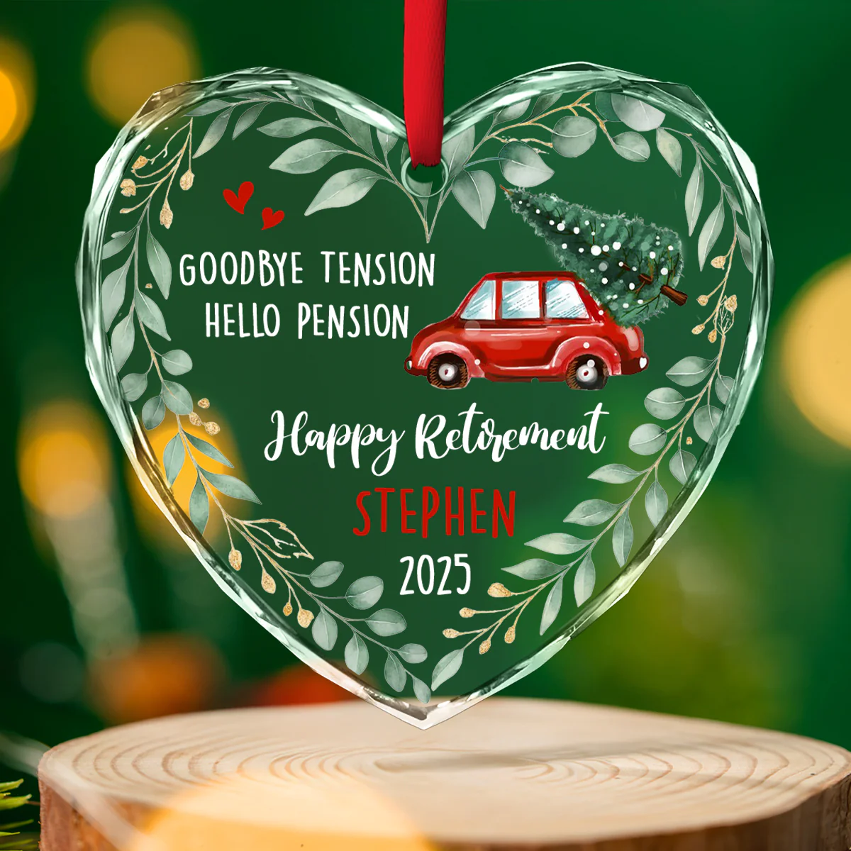 Goodbye Tension Hello Pension Life - Personalized Custom Glass Ornament - Image 3
