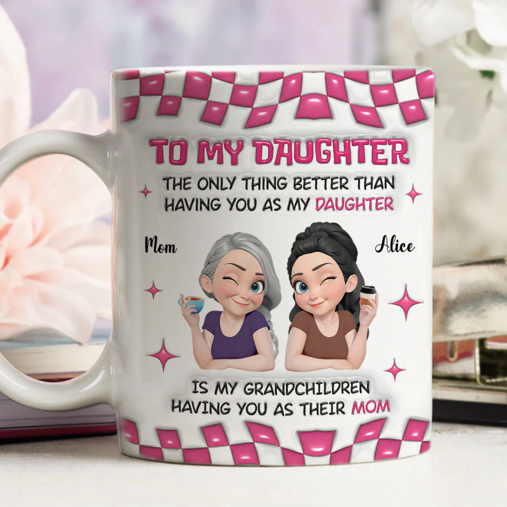 Grandchildren Having You As Their Mom - Personalized Custom 3D Inflated Effect Mug - Image 4