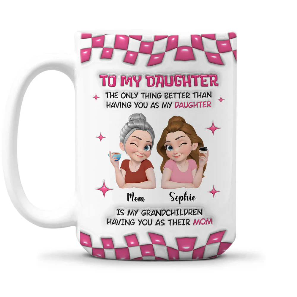 Grandchildren Having You As Their Mom - Personalized Custom 3D Inflated Effect Mug - Image 5