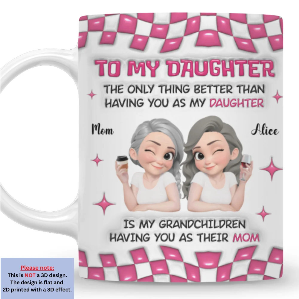Grandchildren Having You As Their Mom - Personalized Custom 3D Inflated Effect Mug - Image 7