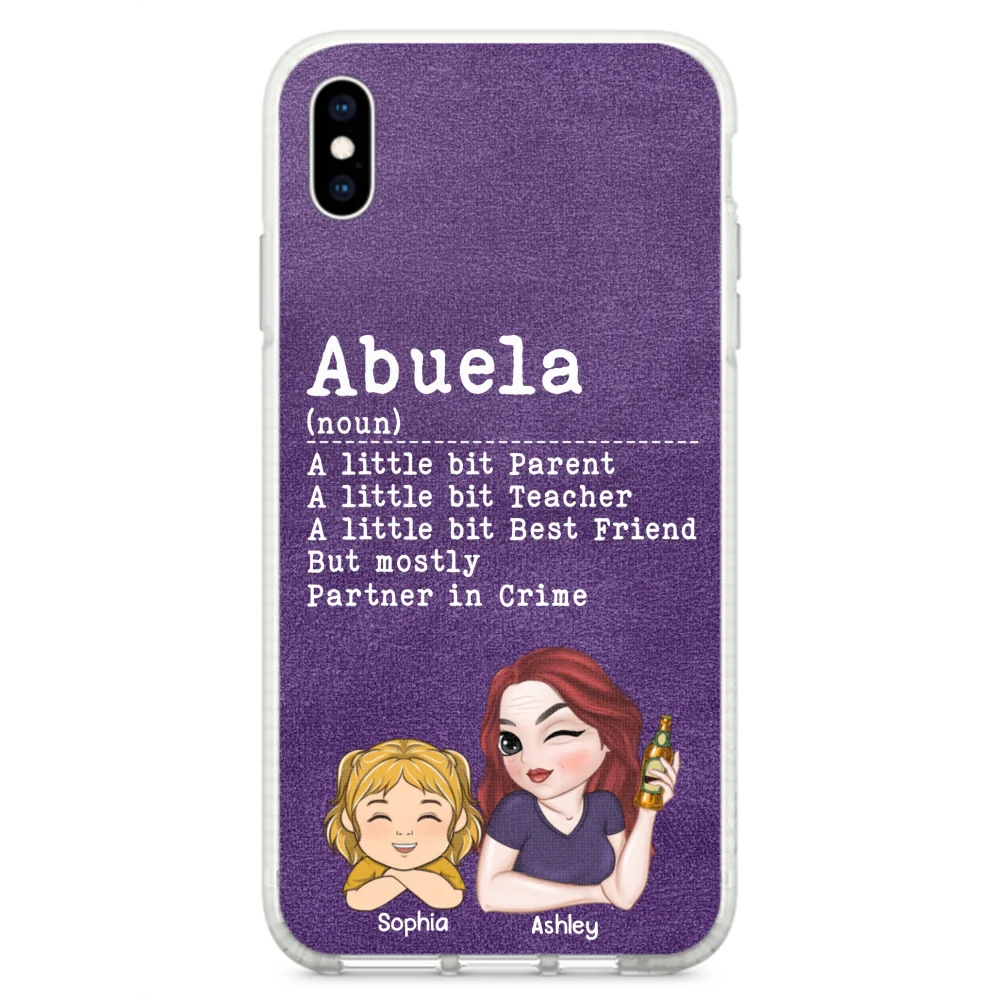 Grandma A Little Bit Parent, Teacher, Best Friend, Partner In Crime - Personalized Custom Phone Case - Image 24