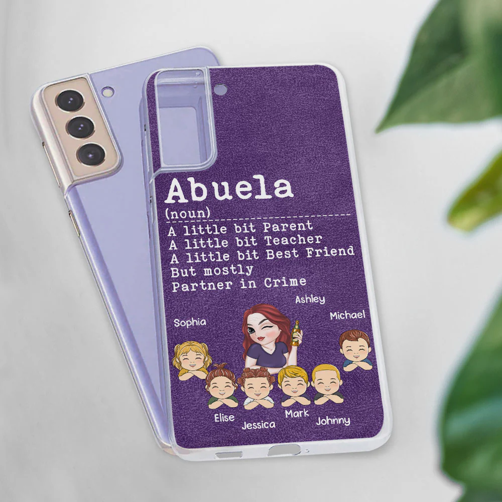Grandma A Little Bit Parent, Teacher, Best Friend, Partner In Crime - Personalized Custom Phone Case - Image 26