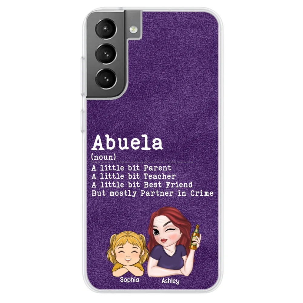 Grandma A Little Bit Parent, Teacher, Best Friend, Partner In Crime - Personalized Custom Phone Case - Image 27