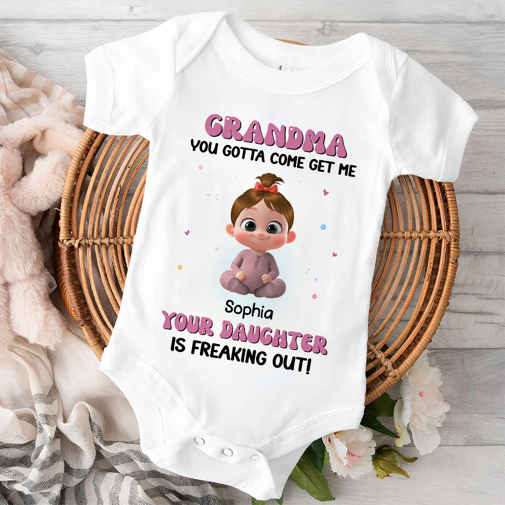 Grandma Your Daughter Is Freaking Out - Personalized Custom Baby Onesie - Image 2