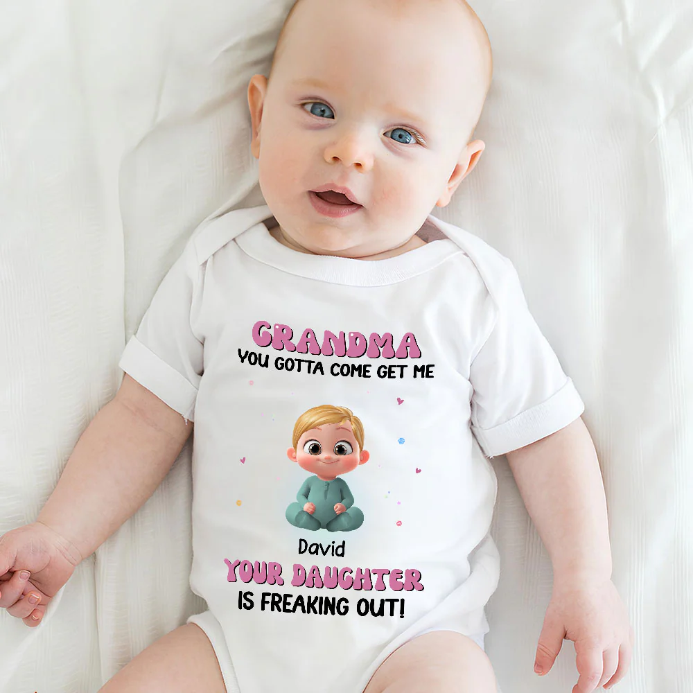 Grandma Your Daughter Is Freaking Out - Personalized Custom Baby Onesie - Image 5