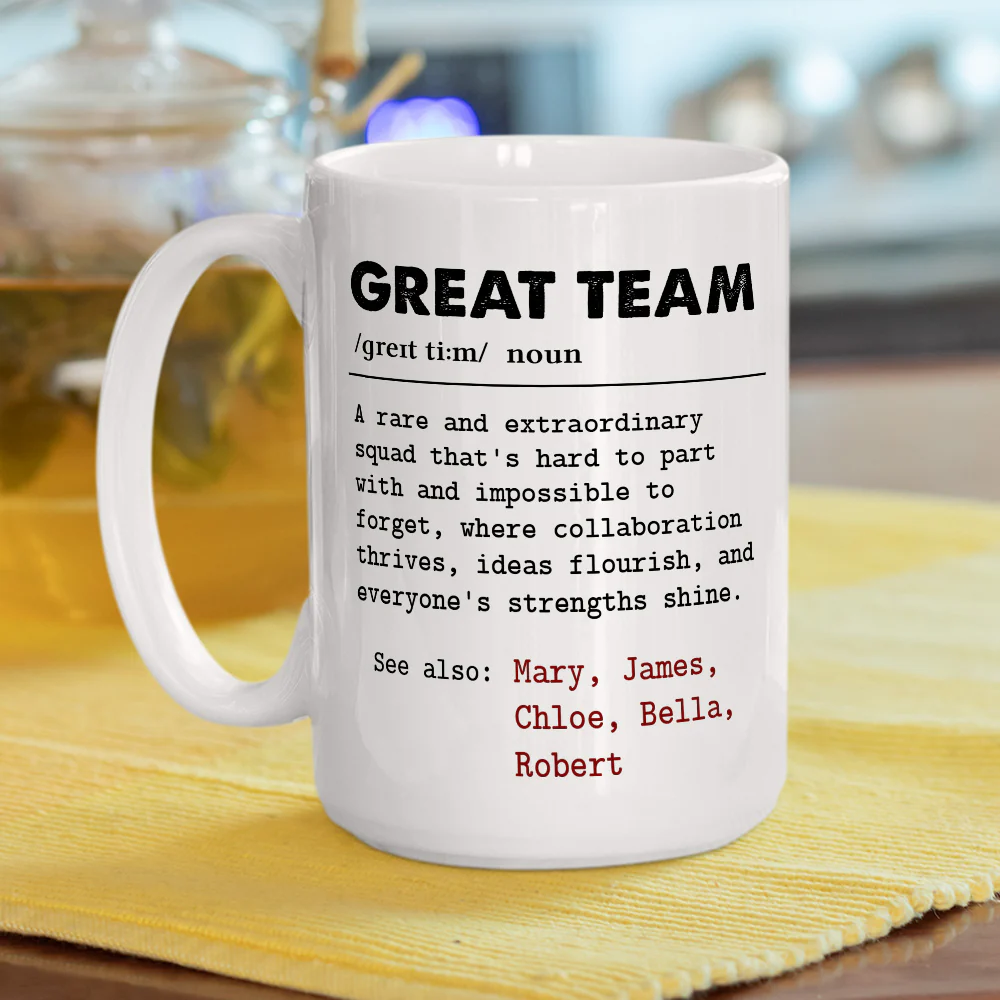 Great Team - Personalized Custom Coffee Mug - Image 6