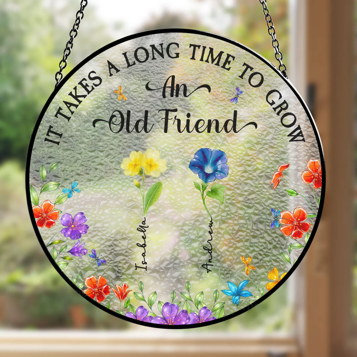 Grow Old Friend Crystal Flower - Personalized Custom Window Hanging Suncatcher
