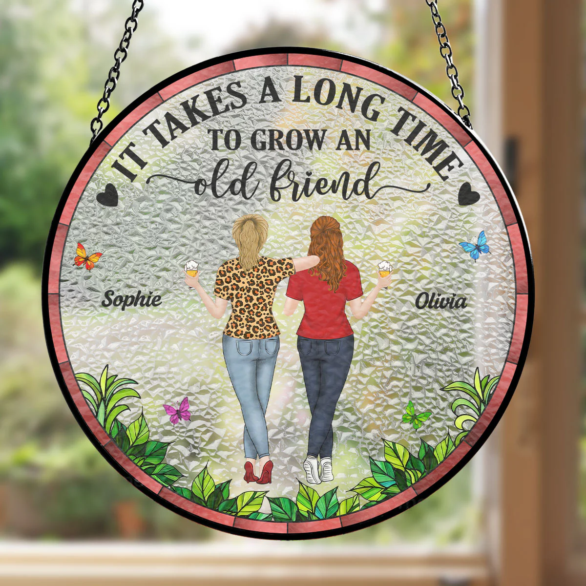 Grow Old Friends - Personalized Custom Window Hanging Suncatcher