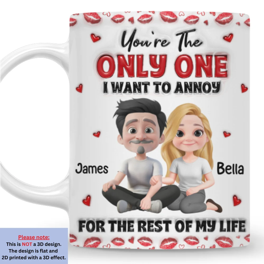 Happily Annoying You - Personalized Custom 3D Inflated Effect Mug - Image 7