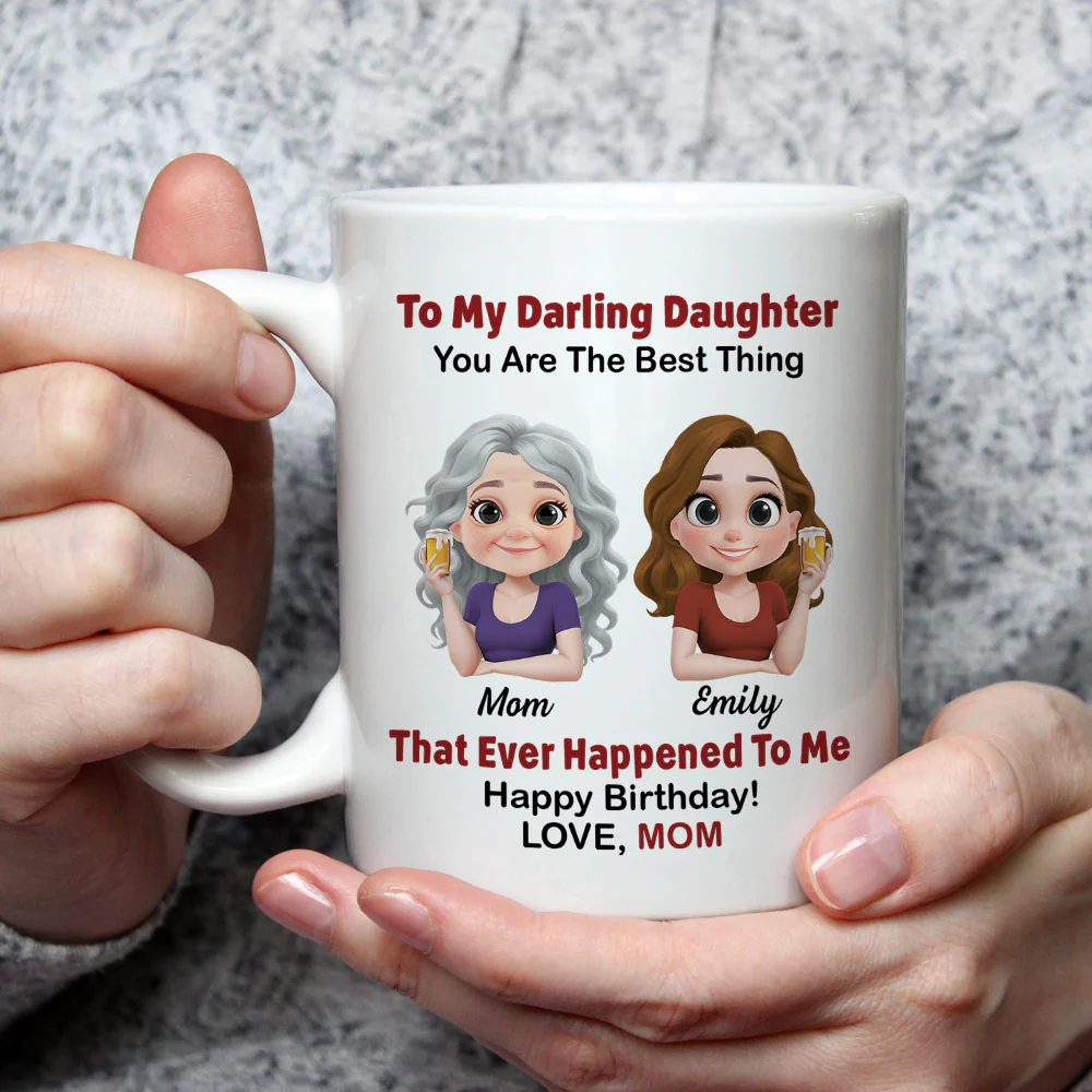 Happy Birthday My Darling Daughter - Personalized Custom Coffee Mug - Image 2