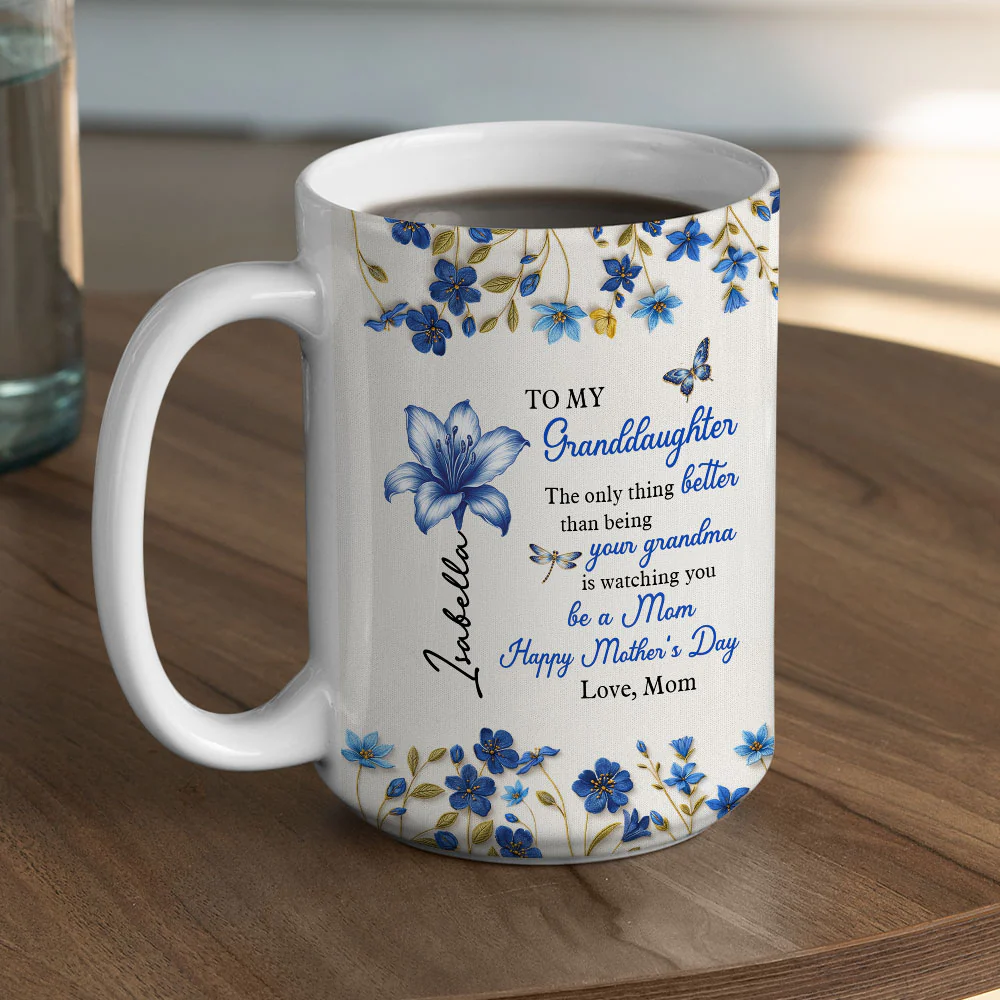 Happy Watching You Grow Granddaughter - Personalized Custom Coffee Mug - Image 4