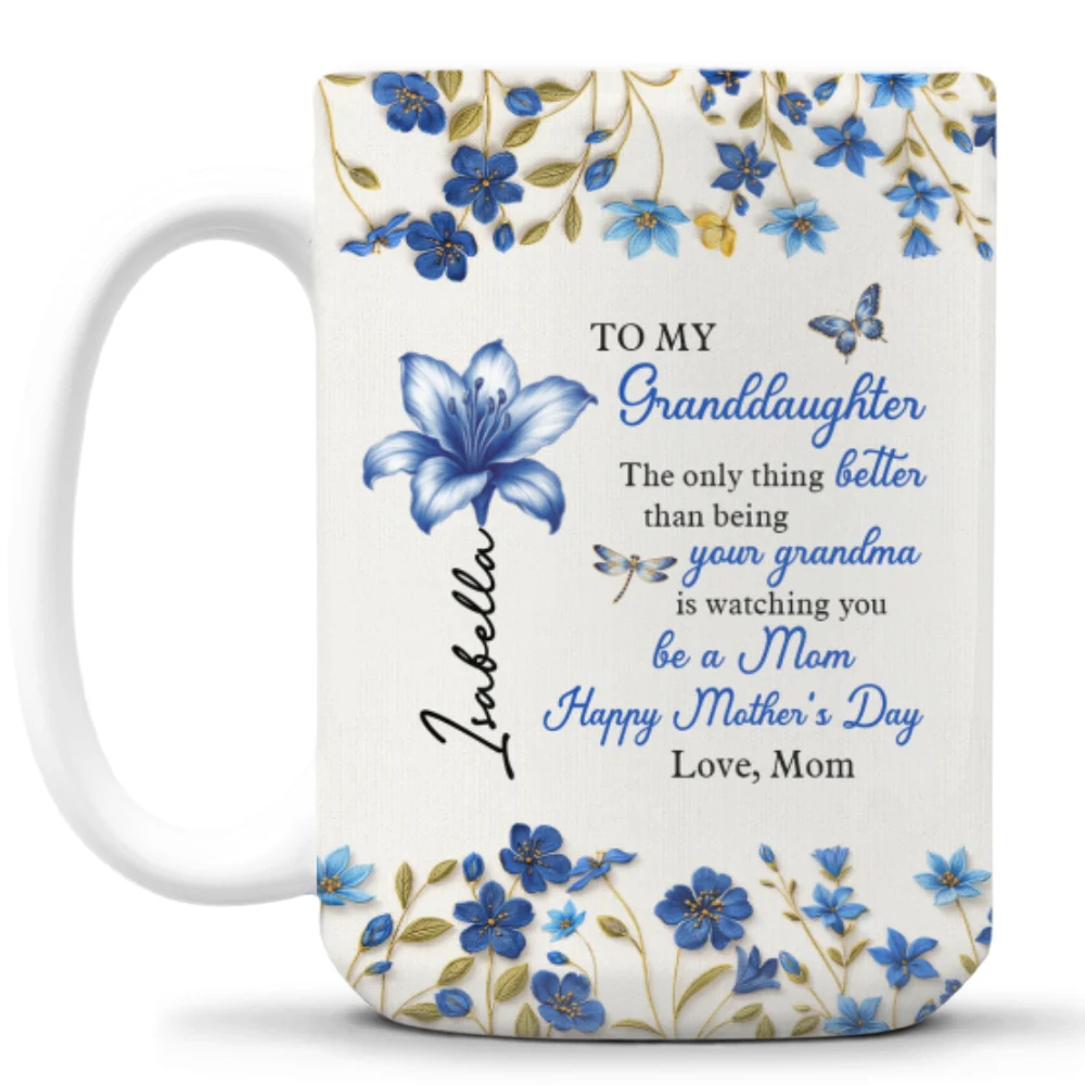 Happy Watching You Grow Granddaughter - Personalized Custom Coffee Mug - Image 7
