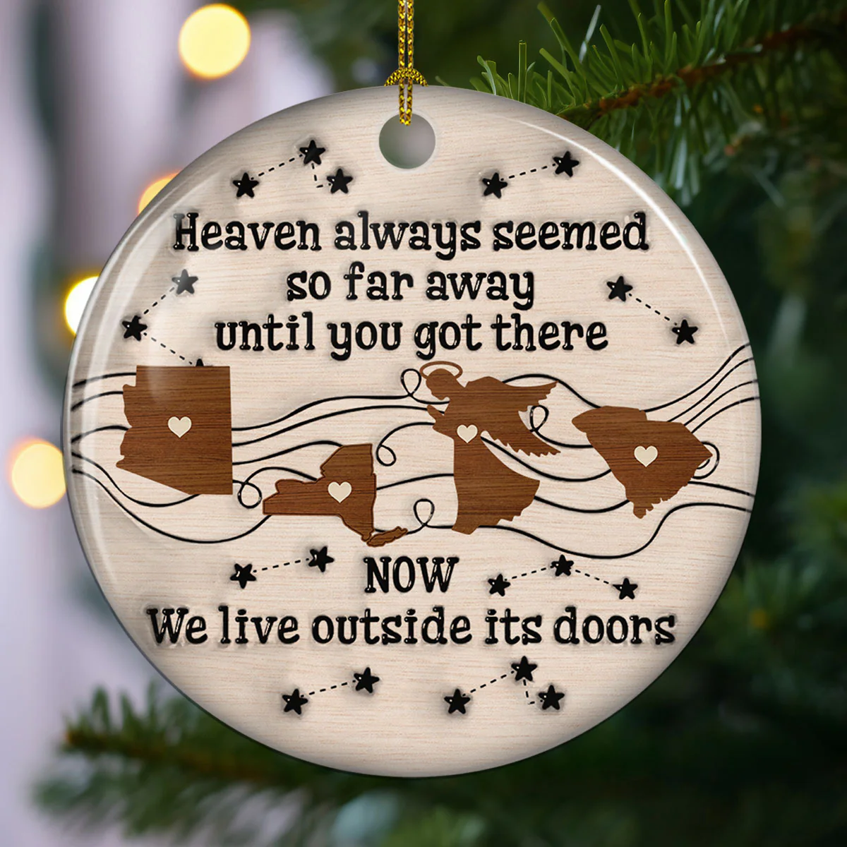 Heaven always seemed so far away - Personalized Custom 3D Inflated Effect Ceramic Ornament - Image 3