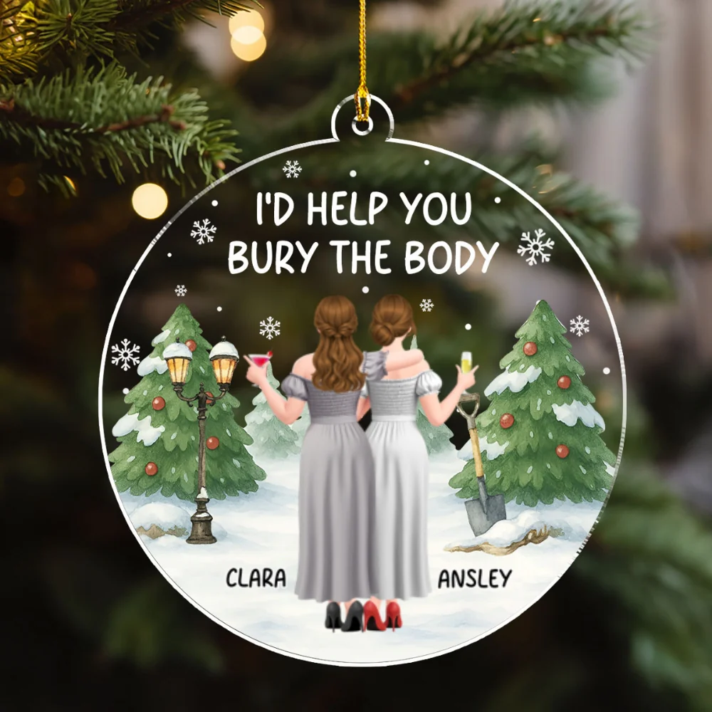 Help You Bury The Body - Personalized Custom Acrylic Ornament - Image 6