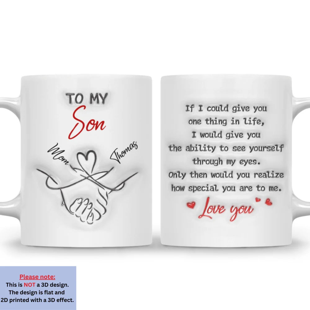 How Special You Are To Me Son - Personalized Custom 3D Inflated Effect Mug - Image 7