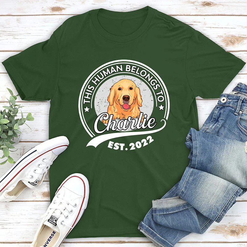 Human Belongs To Dog Version 2 - Personalized Custom Unisex T-shirt - Image 3