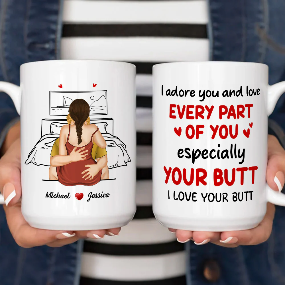 I Adore You And Love Your Butt - Personalized Custom Coffee Mug - Image 2