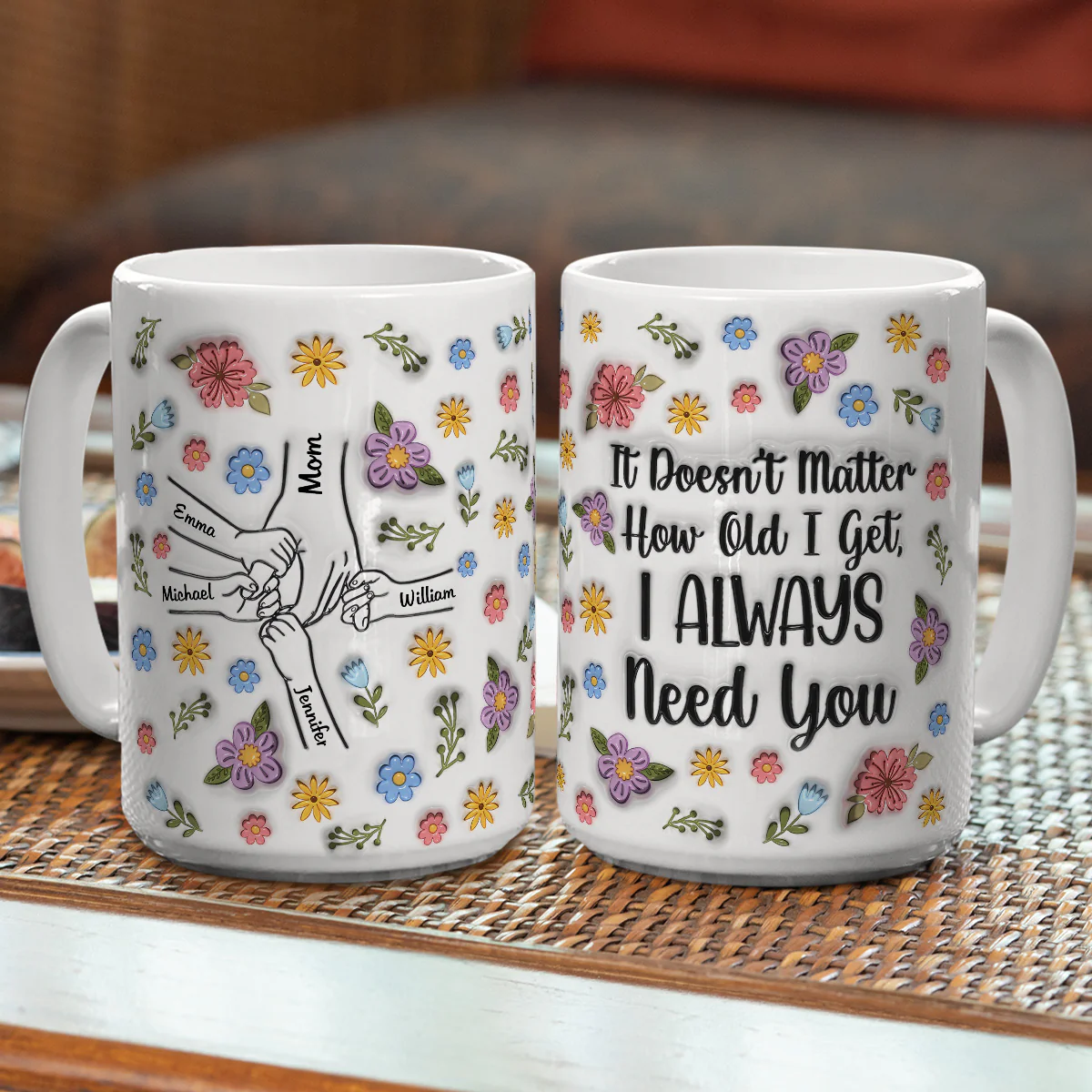 I Always Need You Version 2 - Personalized Custom 3D Inflated Effect Coffee Mug - Image 9