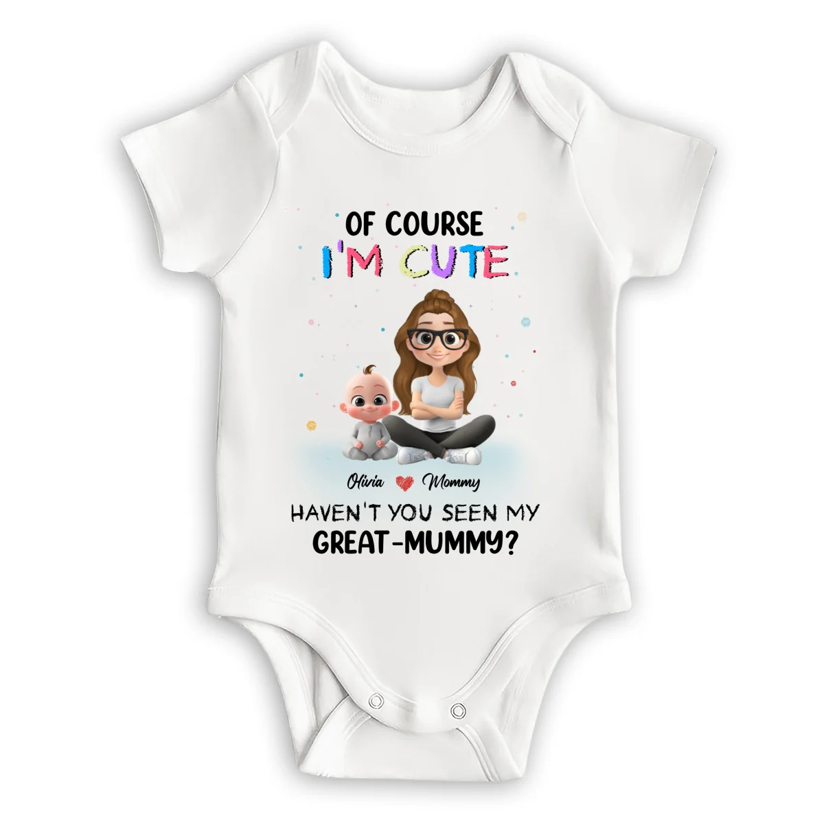 I Am Cute Like My Mommy - Personalized Custom Baby Onesie - Image 6