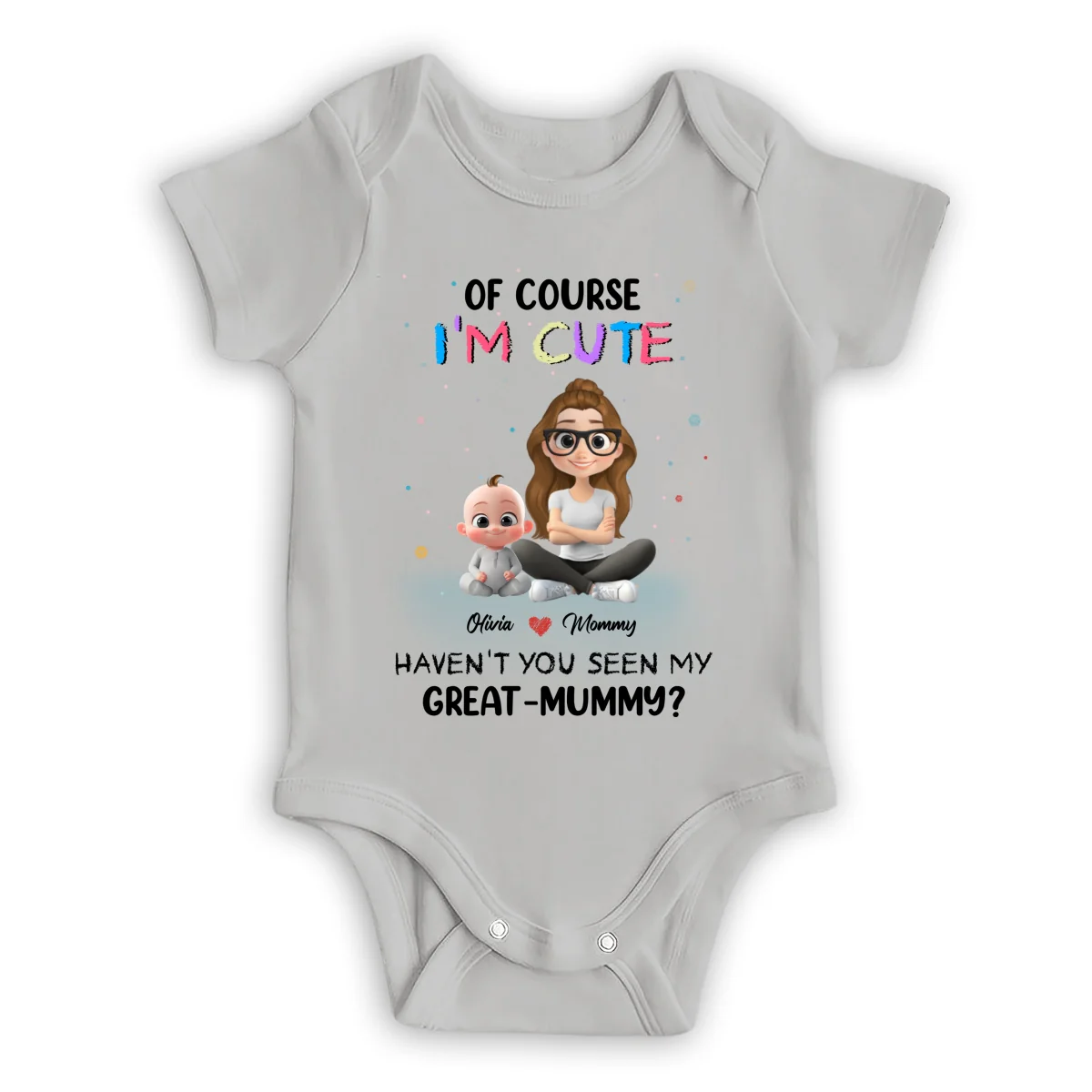 I Am Cute Like My Mommy - Personalized Custom Baby Onesie - Image 7