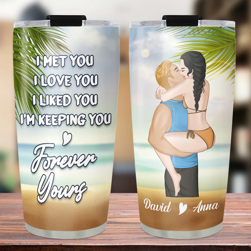 I Am Keeping You - Personalized Custom Tumbler - Image 3