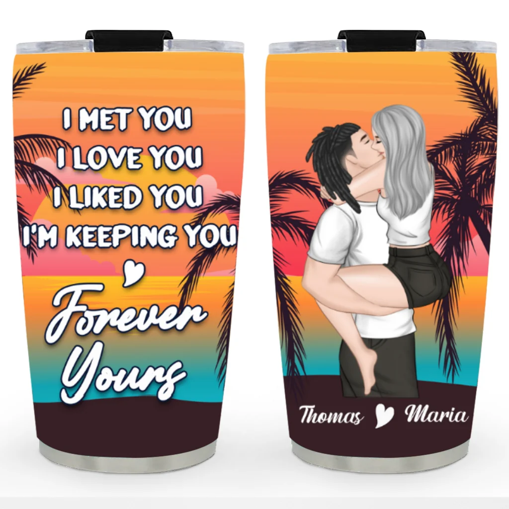 I Am Keeping You - Personalized Custom Tumbler - Image 5
