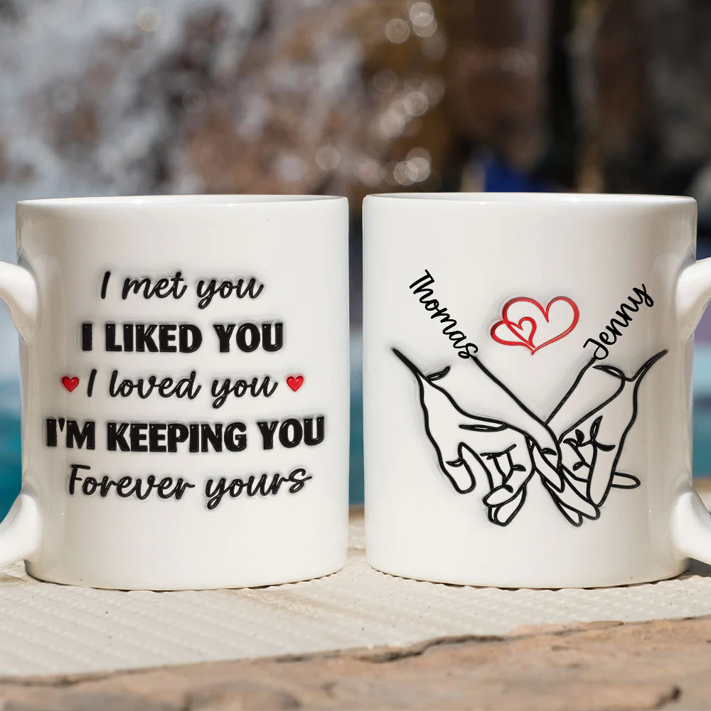 I Am Keeping You - Personalized Custom 3D Inflated Effect Mug - Image 2