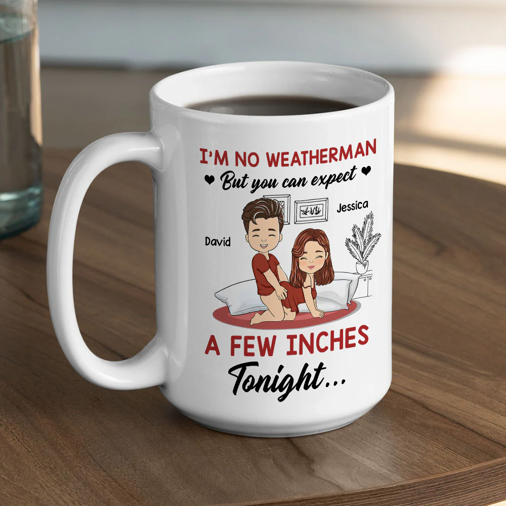 I Am No Weatherman - Personalized Custom Coffee Mug - Image 4