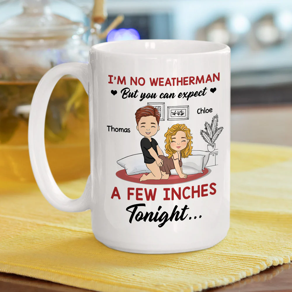 I Am No Weatherman - Personalized Custom Coffee Mug - Image 5