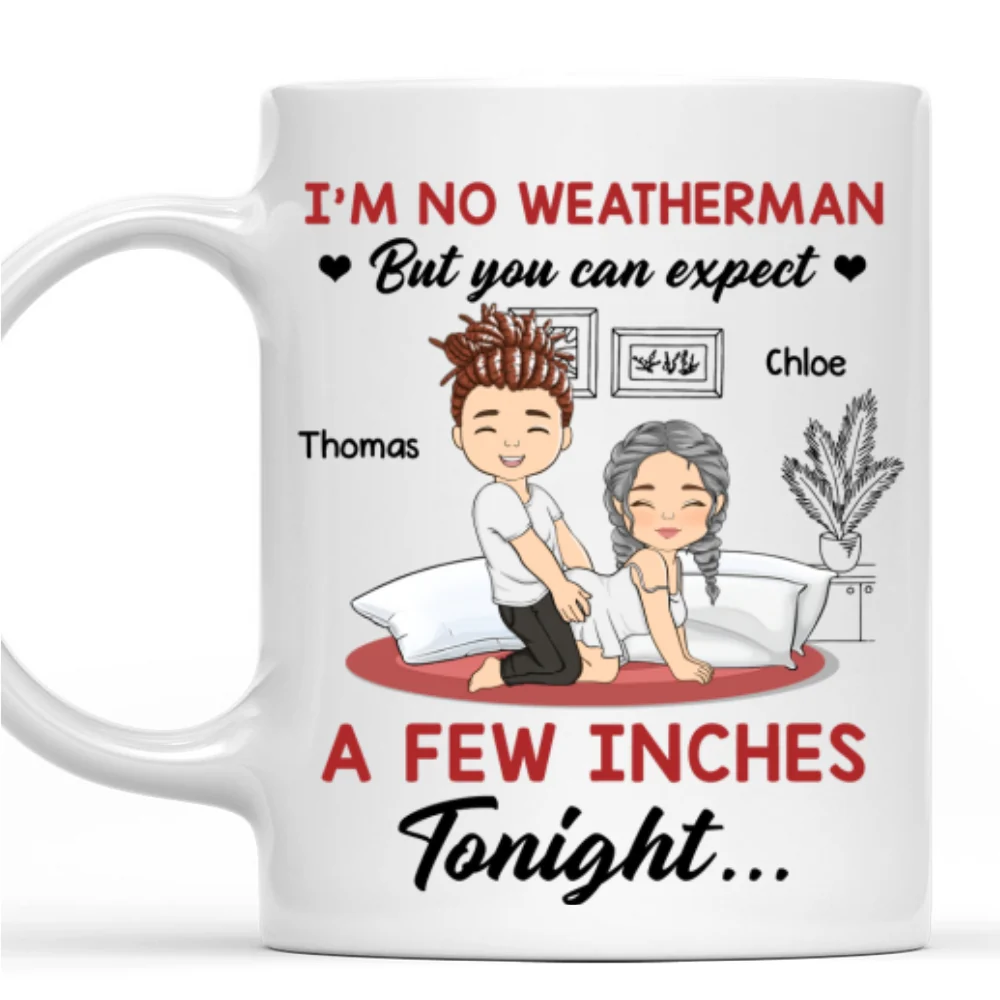 I Am No Weatherman - Personalized Custom Coffee Mug - Image 6