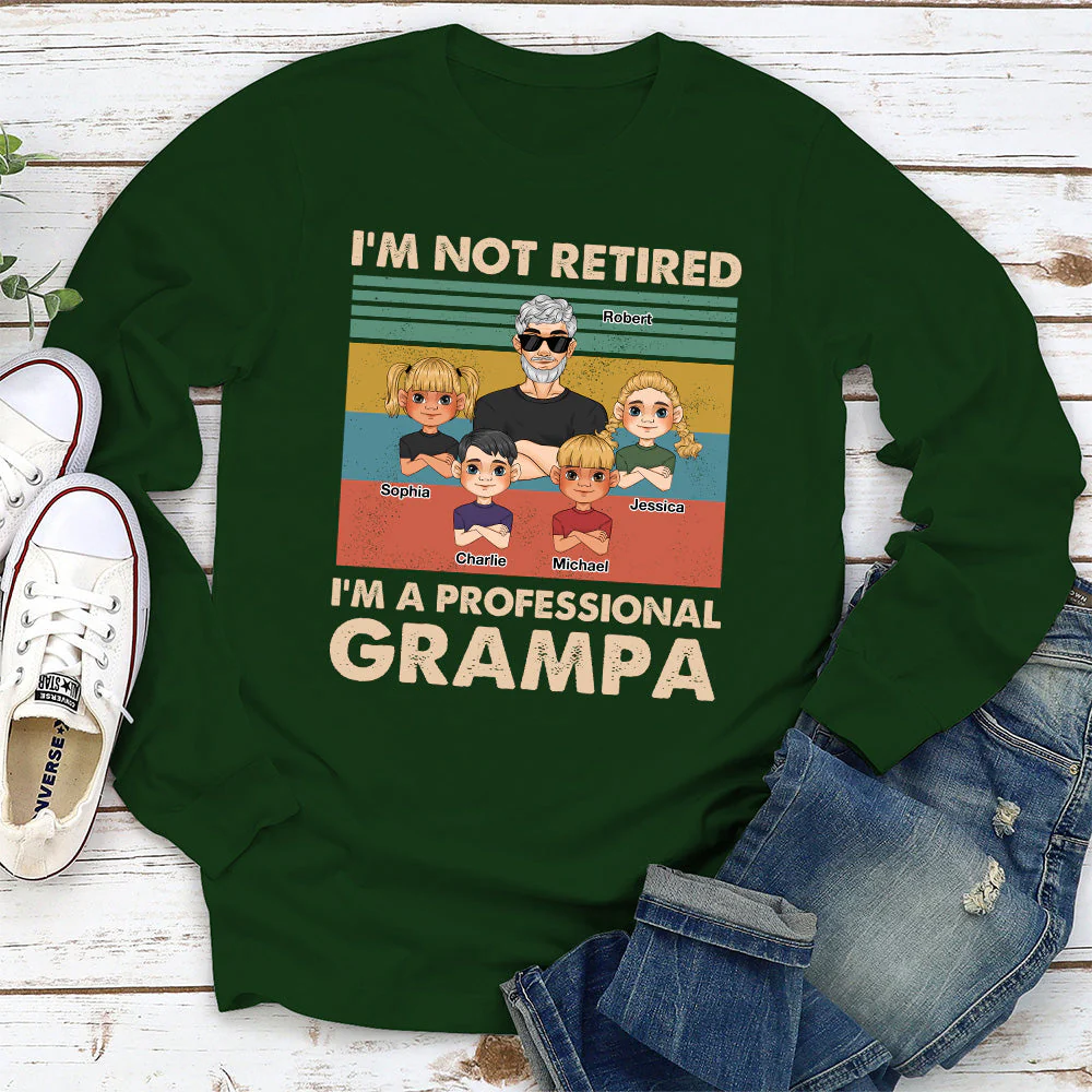 I Am Not Retired I Am A Professional Grandpa 2 - Personalized Custom Shirt - Image 5