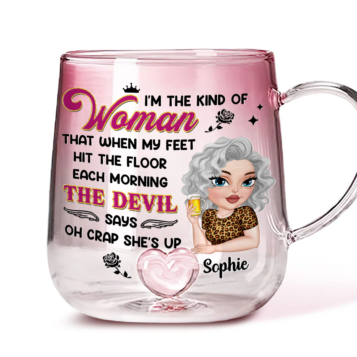 I Am The Kind Of Woman - Personalized Custom Pink Gradient Glass Mug
