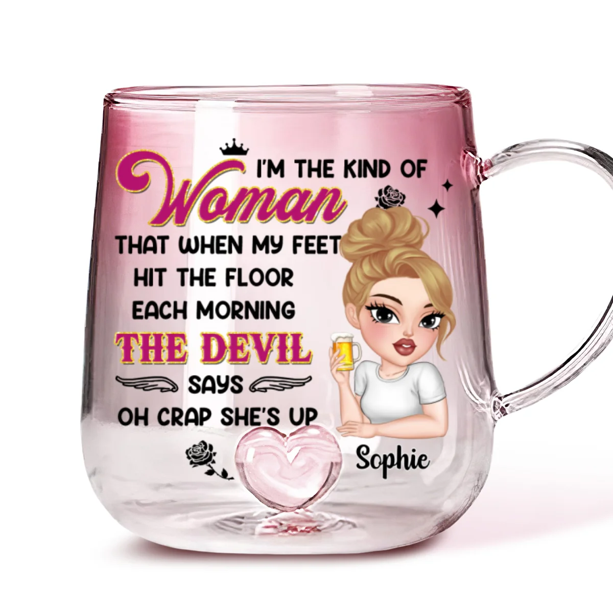 I Am The Kind Of Woman - Personalized Custom Pink Gradient Glass Mug - Image 6