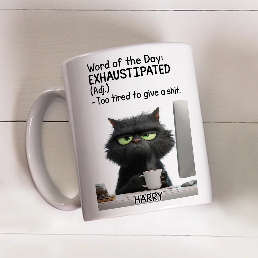 I Am Tired - Personalized Custom Coffee Mug - Image 2