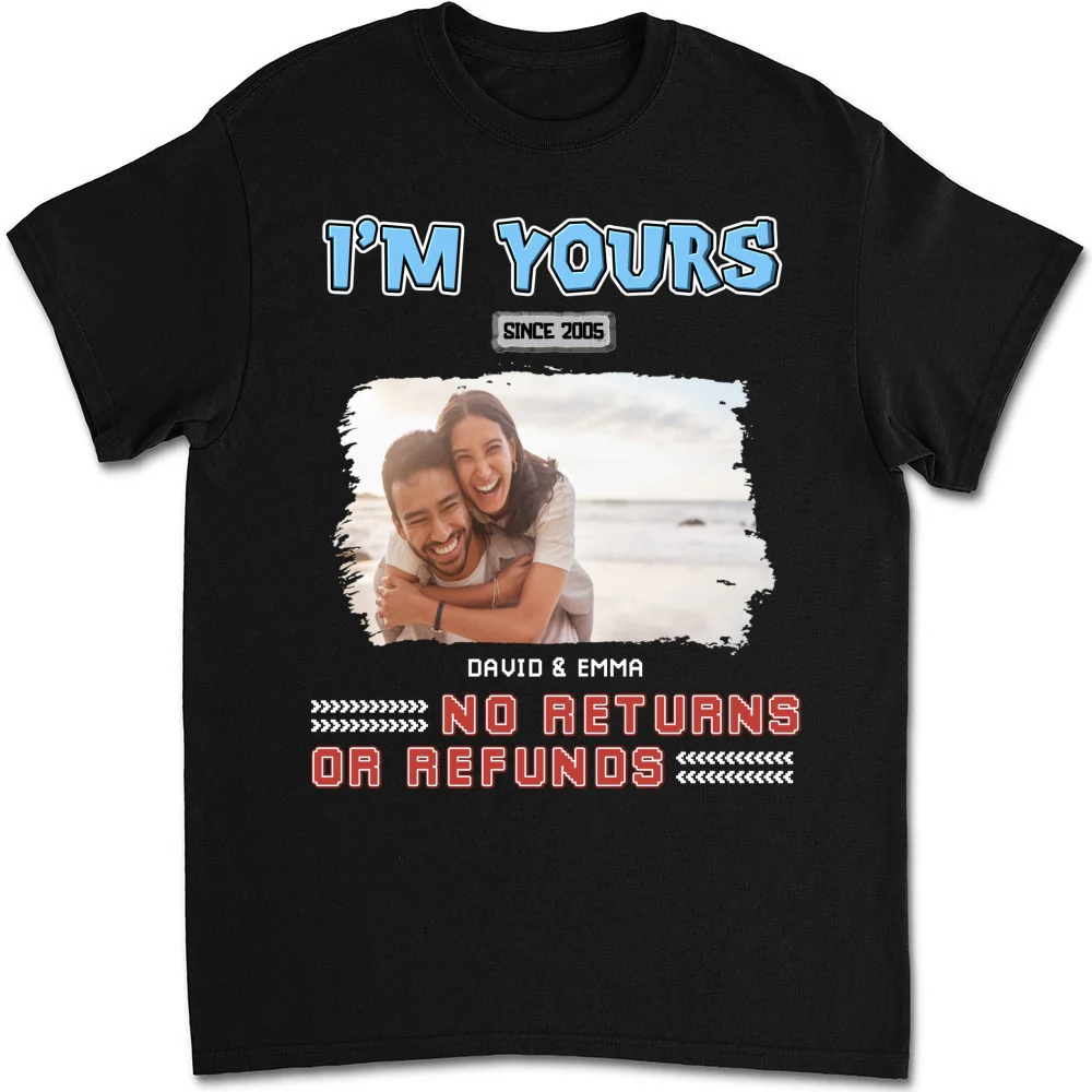 I Am Yours Photo - Personalized Custom Shirt - Image 6