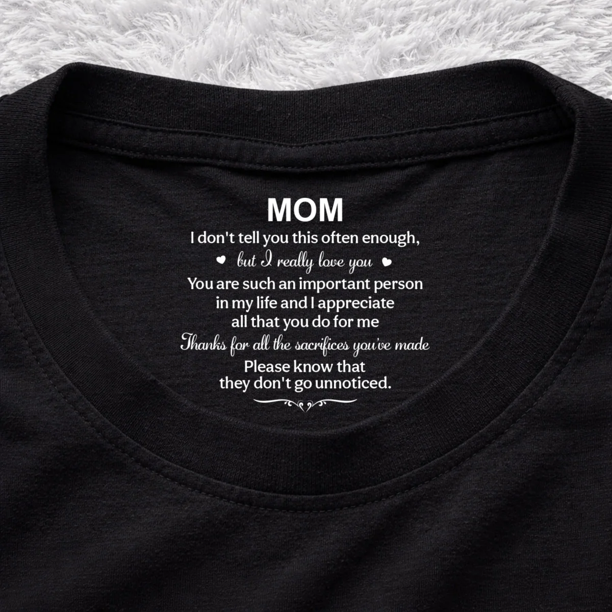 I Appreciate All - Personalized Custom Inside Neck Print T-Shirt - Image 7